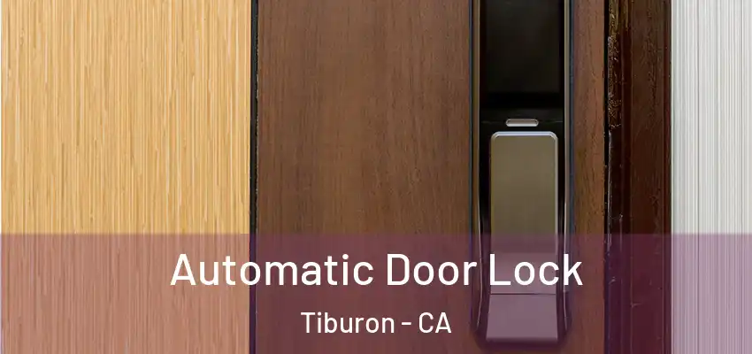  Automatic Door Lock Tiburon - CA